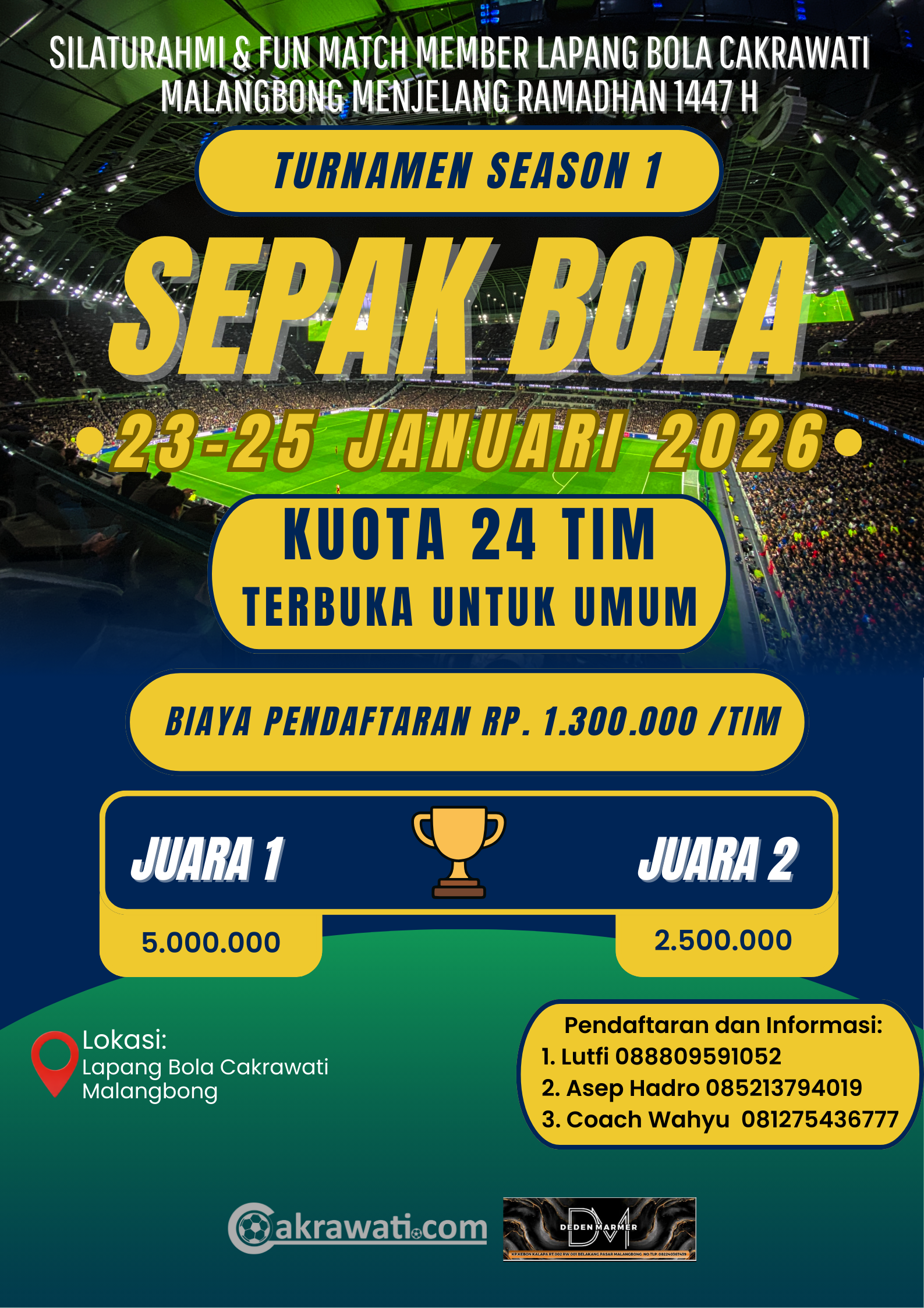 TURNAMEN SEPAKBOLA LAPANG BESAR - Januari 2026 - Lapang Bola Cakrawati Malangbong